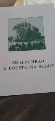 kniha Skalní hrad a poustevna Sloup ,  Hrad sloup 2000