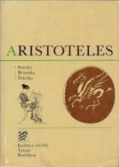 kniha Aristoteles Poetika, Rétorika, Politika, Tatran 1980