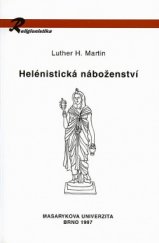 kniha Helénistická náboženství, Masarykova univerzita 1997