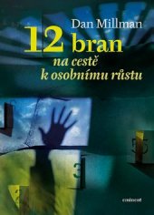 kniha Dvanáct bran na cestě k osobnímu růstu, Práh 1998