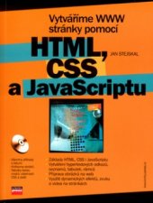 kniha Vytváříme WWW stránky pomocí HTML, CSS a JavaScriptu, CPress 2004