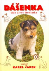 kniha Dášenka čiže život šteniatka, Cesty 1999