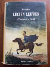 kniha Lucien Leuwen Červená a bílá, Mladá fronta 1955