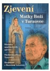 kniha Zjevení Matky Boží v Turzovce, Eminent 2007
