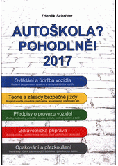 kniha Autoškola? Pohodlně! 2017, Agentura Schröter 2017