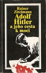 kniha Adolf Hitler a jeho cesta k moci, V.P.K. 1993