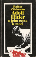 kniha Adolf Hitler a jeho cesta k moci, V.P.K. 1993
