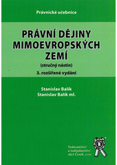 kniha Právní dějiny mimoevropských zemí (stručný nástin), Aleš Čeněk 2011