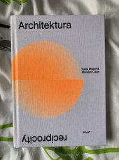 kniha Architektura reciprocity, KANT 2020