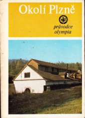 kniha Okolí Plzně Průvodce, Olympia 1980