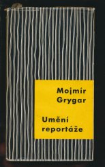 kniha Umění reportáže, Československý spisovatel 1961