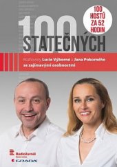 kniha 100 statečných Rozhovory Lucie Výborné a Jana Pokorného, Grada 2014