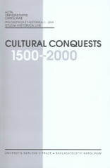 kniha Cultural conquests 1500-2000, Karolinum  2009