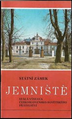 kniha Státní zámek Jemniště Stálá výstava československo-sovětského přátelství, Středisko st. památkové péče a ochrany přírody Středočes. kraje 1978