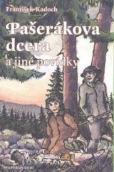 kniha Pašerákova dcera a jiné povídky, Papyrus 2010