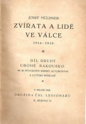 kniha Zvířata a lidé ve válce 1914-1918. Díl II, Družina čsl. legionářů 1928