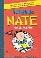 kniha Velkej frajer Nate hraje vabank, CooBoo 2012