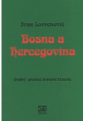 kniha Bosna a Hercegovina krátký přehled kulturní historie, ISE 2000