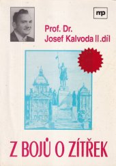 kniha Z bojů o zítřek II. - dokumentace, Moravia publishing inc. 1996