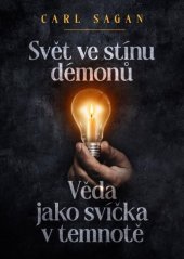 kniha Svět ve stínu démonů Věda jako svíčka v temnotě, Epocha 2023