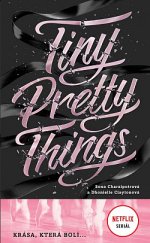 kniha Tiny Pretty Things Krása, která bolí, #booklab 2020