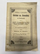 kniha Dějiny a památky chrámu sv. Benedikta na Hradčanech jakož i stručný životopis ctihodné Marie Elekty od Ježíše, první převorky bosých Karmelitek v Praze, s.n. 1902