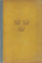 kniha  Bernadotte.Soldat – Marschall – König. životopisný román,král Švédsko-Norský, Peter J. Oestergaard Verlag 1935