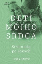kniha Deti môjho srdca Stretnutia po rokoch, Artis omnis 2025