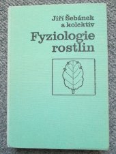 kniha Fyziologie rostlin, Státní zemědělské nakladatelství 1983