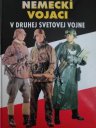 kniha Nemeckí vojaci v druhej svetovej vojne, Cesty 1997