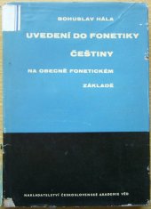 kniha Uvedení do fonetiky češtiny na obecně fonetickém základě, Československá akademie věd 1962