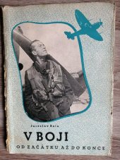 kniha V boji od začátku až do konce [Přehled činnosti čs. zahraničního letectva na Západě podle úředních pramenů], Orbis 1945