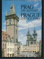 kniha Prag die Altstadt Prague the Old Town ; Fotogr. Jiří Doležal, Ivan Doležal, Naše vojsko 1992