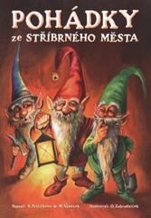 kniha Pohádky ze Stříbrného města, Nut's Production 2010