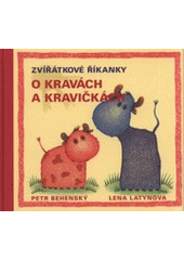 kniha O kravách a kravičkách zvířátkové říkanky, Baset 2006