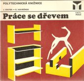 kniha Práce se dřevem, SNTL 1973