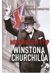 kniha Moudrost a vtip Winstona Churchilla, Leda 2012