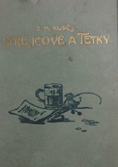 kniha Strejcové a tetky [kronika rodiny Pešíků], Antonín Svěcený 1924