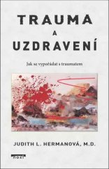 kniha Trauma a uzdravení Jak se vypořádat s traumatem, NOXI 2024