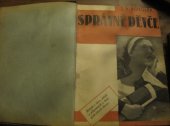kniha Správné děvče román, Ústřední dělnické knihkupectví a nakladatelství, Antonín Svěcený 1932
