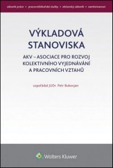 kniha Výkladová stanoviska AKV k pracovnímu právu, Wolters Kluwer 2015