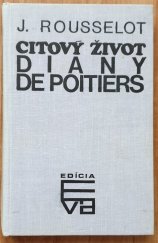 kniha Citový život Diany de Poitiers, Smena 1972
