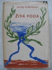 kniha Živá voda, Svoboda 1952
