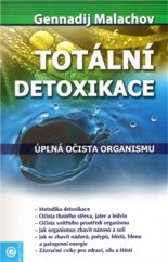 kniha Totální detoxikace úplná očista organismu, Eugenika 2018