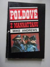 kniha Poldové z Manhattanu, Medea - NTC Interpress 1991