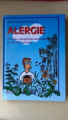 kniha Alergie průvodce alergickými nemocemi pro lékaře i pacienty, Mirago 1997