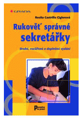 kniha Rukověť správné sekretářky, Grada 2000