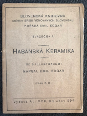 kniha Habánská keramika, Al. Dyk 1918