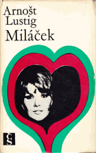 kniha Miláček, Československý spisovatel 1969