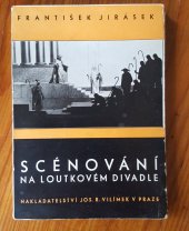 kniha Scénování na loutkovém divadle, Nakladatelství Jos. R. Vilímek 1935